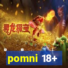 pomni 18+